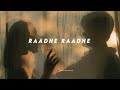 Raadhe Raadhe Slowed Reverb Lovely Vibez Kannada