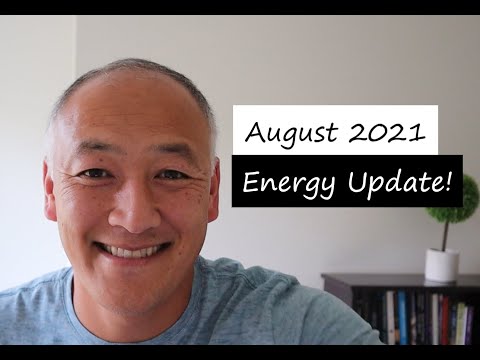 August 2021 Energy Update!