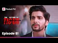 Episode 81 The Return Of Tiger Pocket FM