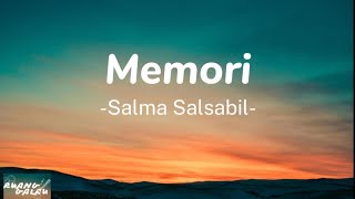 Download lagu Salma Salsabil - Memori || Lirik mp3