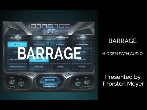 Quick look at BARRAGE by HIDDEN PATH AUDIO