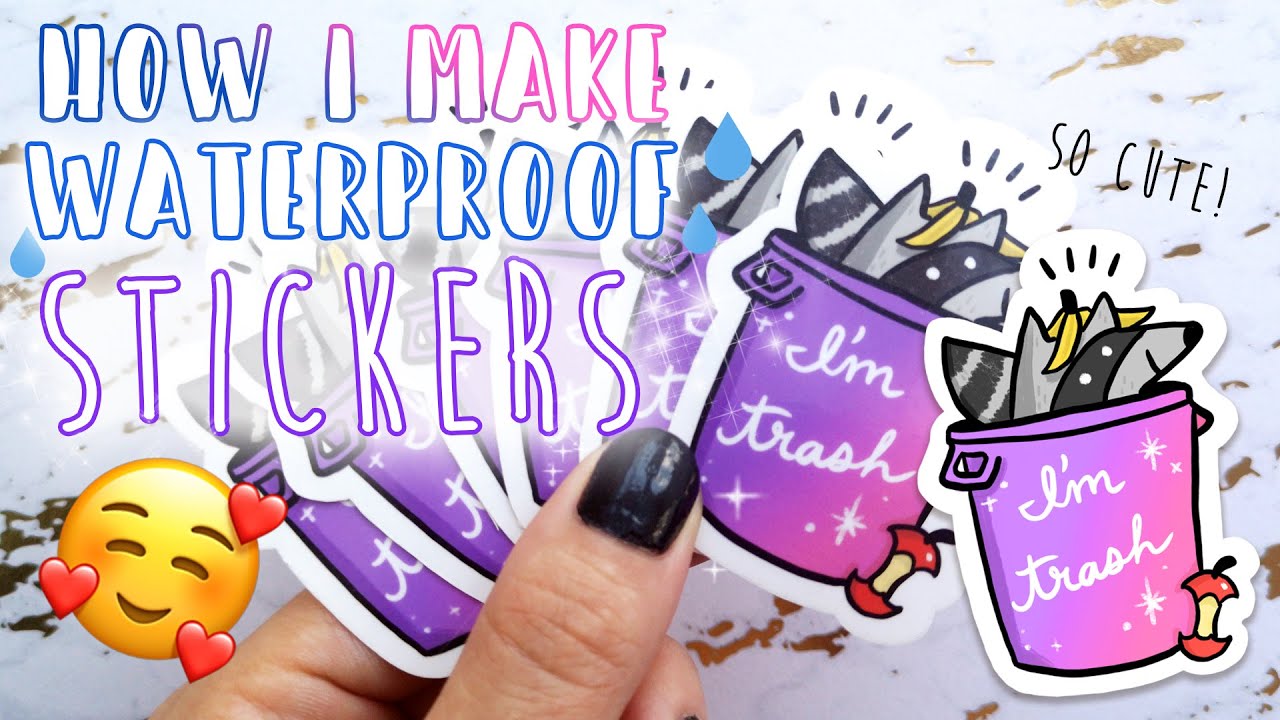 How I Make Waterproof Stickers