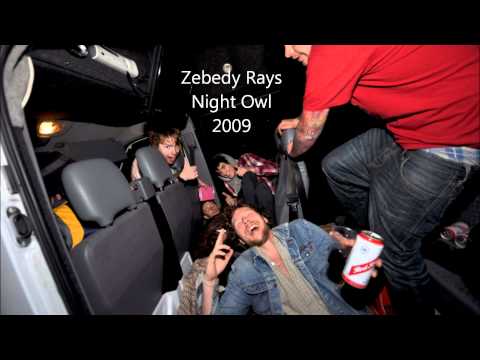 Zebedy Rays - Night Owl (version 2) - 2009