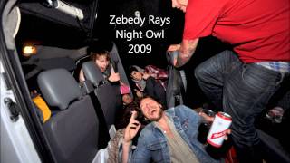 Zebedy Rays - Night Owl (version 2) - 2009