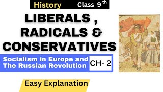 Liberals, Radicals & Conservatives | Socialism in Europe and the Russian Revolution | class 9 |Hindi