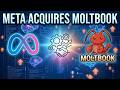 Meta Buying Moltbook What This Means For AI Agents