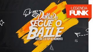MC Danado - Segue o Baile (Lyric Video)