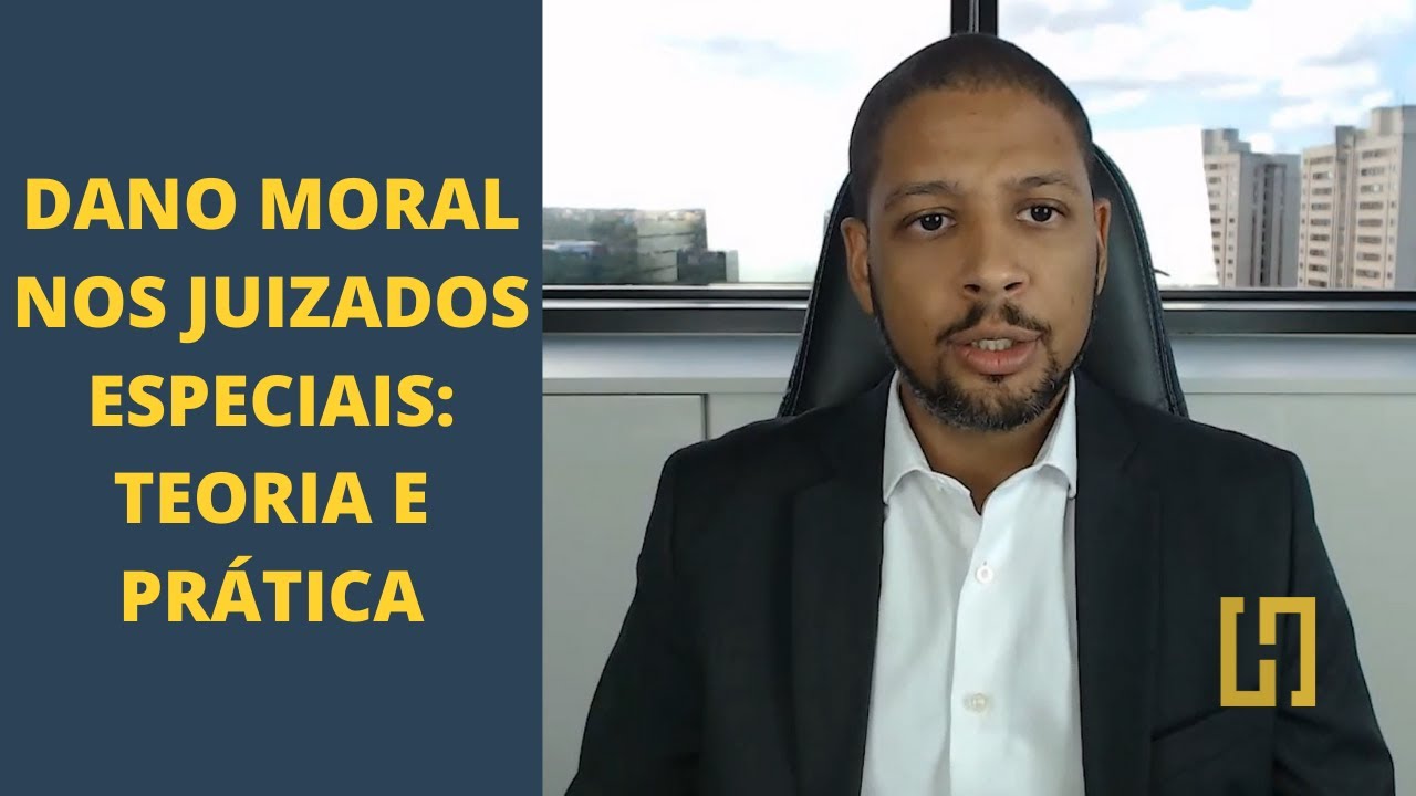 O DANO MORAL NOS JUIZADOS: TEORIA E PRÁTICA