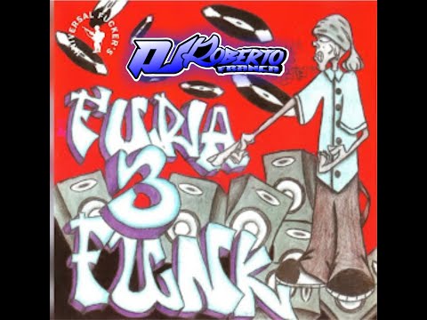 FURIA FUNK  vol 03 -DJ ROBERTO MEGADANCE