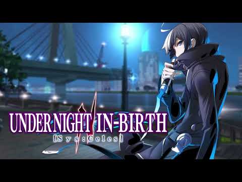 Monochrome Memory - Seth Battle Theme - Under Night In-Birth Sys:Celes - 30 Minutes Extended