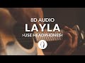 8D Audio Eric Clapton Layla Live Chill Relax Music