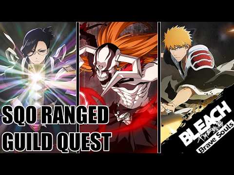 Squad Zero Ranged Nightmare Guild Quest with Ichigo VL 2/5 [49s left] - Bleach: Brave Souls