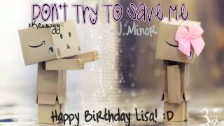 ♫. Don&#39;t Try To Save Me ; J.Minor ♥