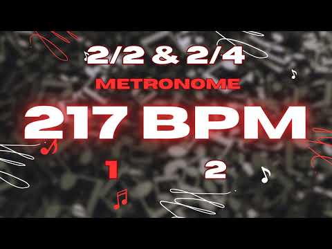 217 BPM - 2/2 & 2/4 Metronome