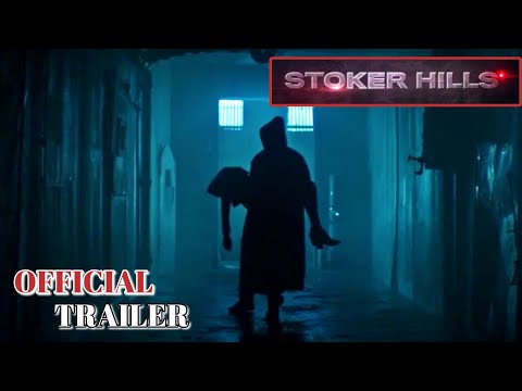 STOKER HILLS - OFFICIAL TRAILER (2022) WATCH TRAILER