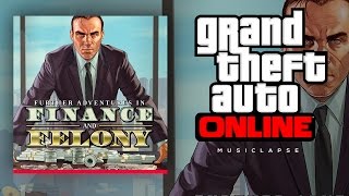 GTA Online - Further Adventures in Finance and Felony Trailer SONG