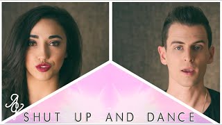 Shut Up And Dance by Walk The Moon | Alex G & Mike Tompkins Cover (Acapella)