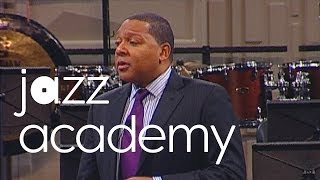 Part 7: Wynton Marsalis' "Teaching Music in the 21st Century"