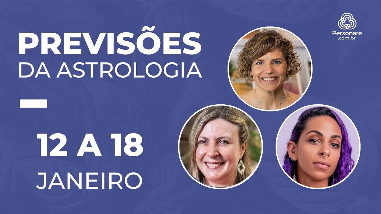 Previsões da Semana: 12 até 18 de Janeiro | PERSONARE #astrology #previsõesastrológicas