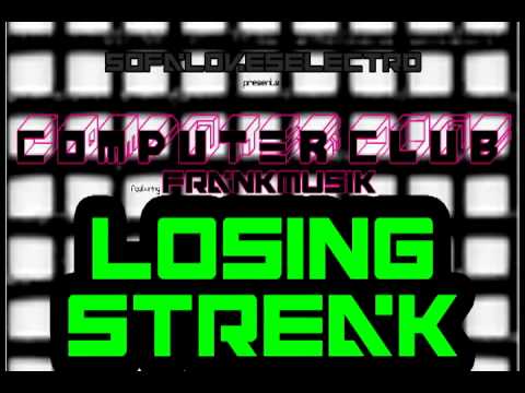 [Dance]Computer Club ft. Frankmusik - Losing Streak