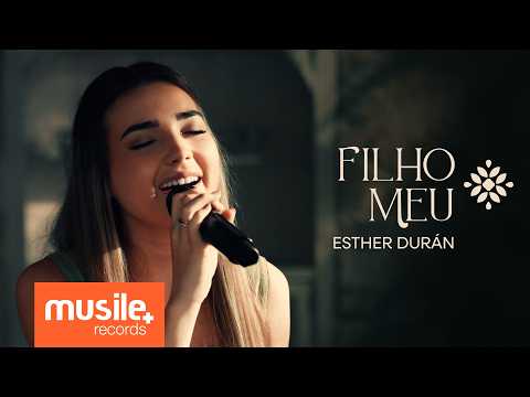 Esther Duran- Filho Meu (ao vivo)