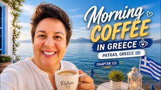 CHAPTER 123 – Morning Coffee in Patras 🇬🇷 | Greek Vlog | Waning Moon Energy & Slow Living