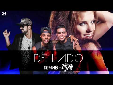 Dennis - De Lado Feat. Zaac & Jerry  ( Áudio CD )