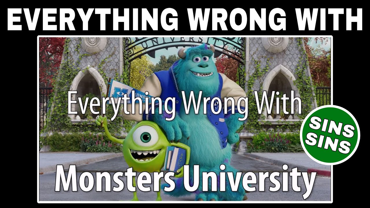 Everything Wrong With "Everything Wrong With Monsters University In 15 Minutes Or Less"