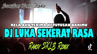 Download lagu DJ LUKA SEKERAT RASA ( REMIX TERBARU ) mp3