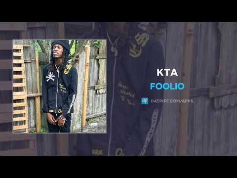 Foolio - KTA (AUDIO)