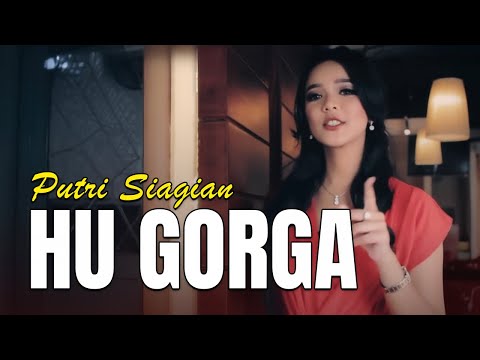Putri Siagian - HU GORGA (Official Lyrics Video)
