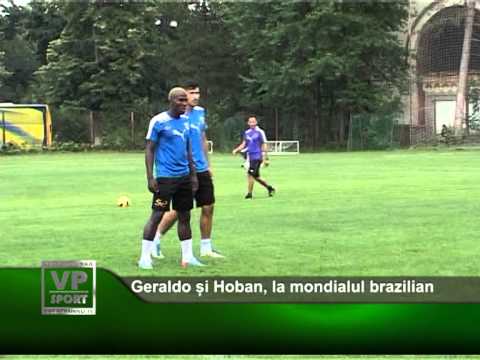 Geraldo și Hoban, la mondialul brazilian