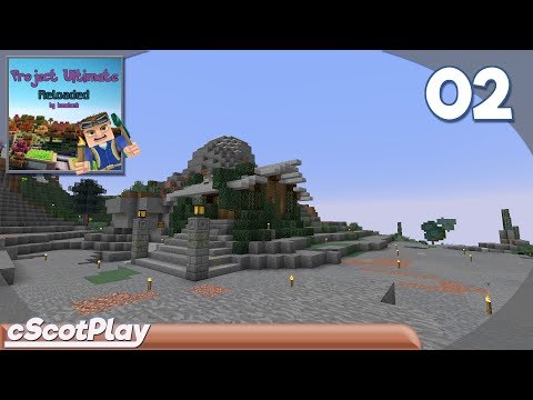 Project Ultimate: Reloaded w/ cScot : Ep 02 – Progression to Glowstone