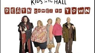 Kids in the Hall: Death Comes to Town Soundtrack: Track 02 - I Got a Job to Do