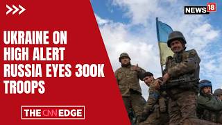 Russia May Mobilise 3 Lakh More Troops This Year, Zelensky Warns | Ukraine War Update | N18G