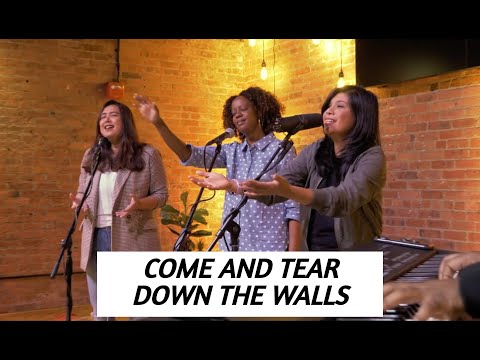 Come And Tear Down The Walls - Every Nation NYC Worship