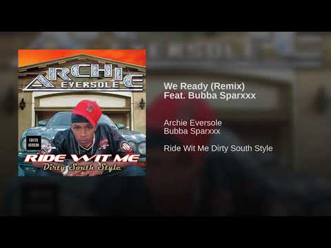 We Ready (Remix) Featuring Bubba Sparxxx