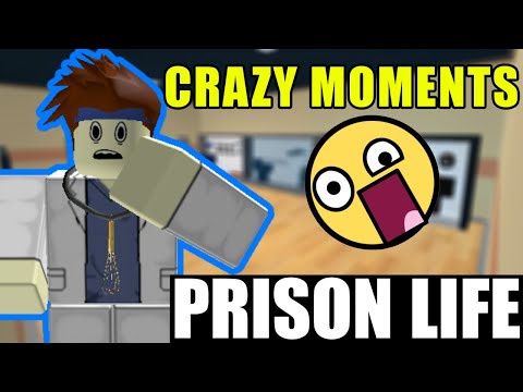 Prison Life MY CRAZY MOMENTS