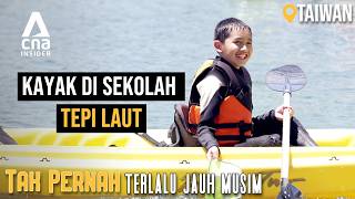 Memancing, Berenang: Hal Dipelajari di Sekolah Tepi Laut Taiwan | Tak Pernah Terlalu Jauh 2 | CNA.id