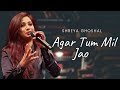 Agar Tum Mil Jao (Lyrics)- Shreya Ghoshal | Sayeed Quadri | Anu Malik | Roop Kumar Rathod