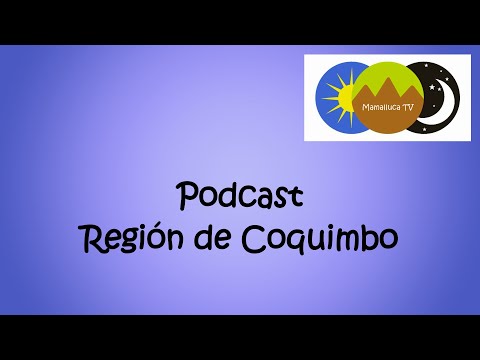 Podcast Región de Coquimbo (05 de octubre)