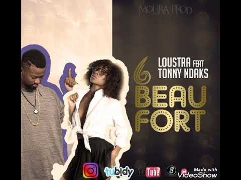6beaufort LOUSTRA feat TONNY NDAKS