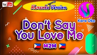 Don't Say You Love Me - M2M Karaoke 📖🎤 #Kara_Oke
