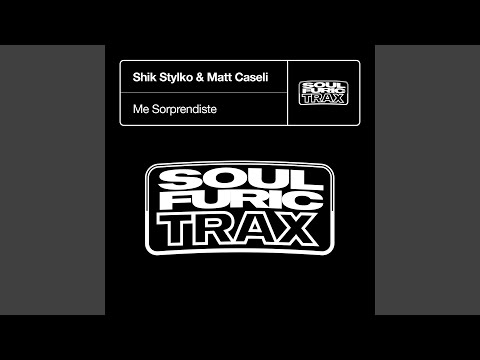 Me Sorprendiste (Shik Stylko Remix)