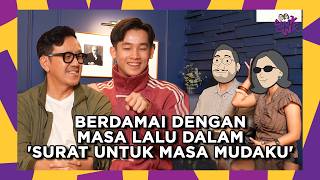 Download lagu Berdamai dengan Masa Lalu dalam 'Surat untuk Masa Mudaku'#CWKCWK mp3 Download lagu Berdamai dengan Masa Lalu dalam 'Surat untuk Masa Mudaku'#CWKCWK mp3