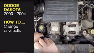 How to replace the drivebelt on the Dodge Dakota (2000 - 2004) / Dodge Durango (2000 - 2003)