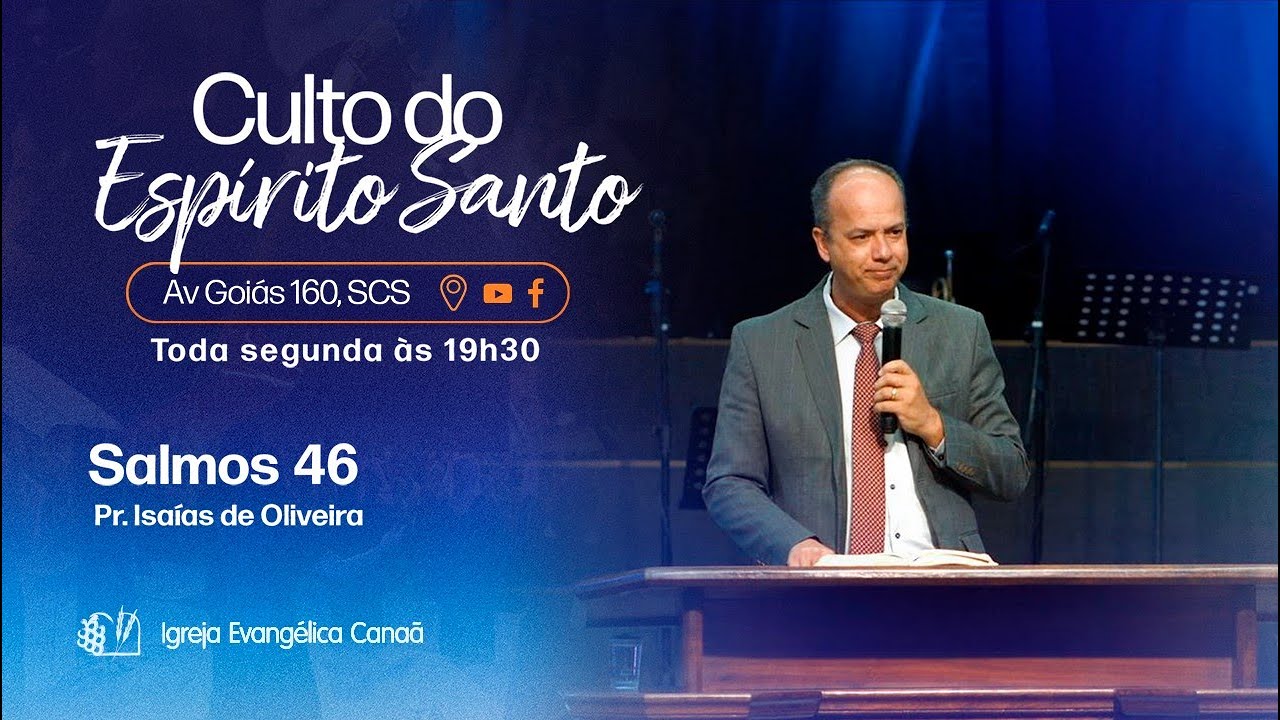 Salmos 46 | Isaías de Oliveira | 12/ AGOSTO