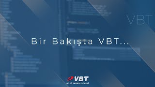 Bir Bakışta VBT/Kurumsal Tanıtım Filmi
