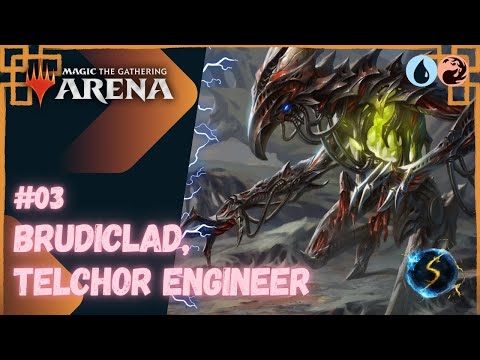 It's Showtime: Brudiclad, Telchor Engineer 💧🔥#03 - MTG Arena - Historic Brawl
