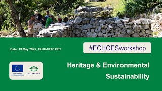 Heritage & Environmental Sustainability | ECHOES Workshop